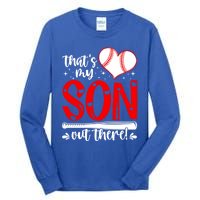 Thats My Son Baseball Mom Dad Mothers Day Gift Tall Long Sleeve T-Shirt