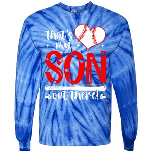 Thats My Son Baseball Mom Dad Mothers Day Gift Tie-Dye Long Sleeve Shirt