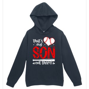 Thats My Son Baseball Mom Dad Mothers Day Gift Urban Pullover Hoodie