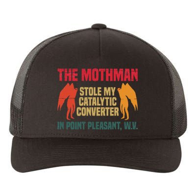 The Mothman Stole My Catalytic Converter In Point Yupoong Adult 5-Panel Trucker Hat