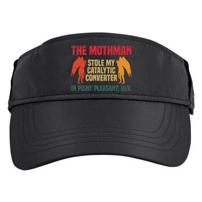 The Mothman Stole My Catalytic Converter In Point Adult Drive Performance Visor