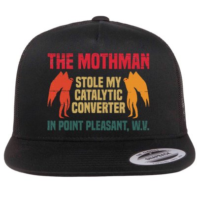 The Mothman Stole My Catalytic Converter In Point Flat Bill Trucker Hat