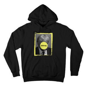 Trump Mug Shot Never Surrender Green Nimrod Trump Day Tall Hoodie