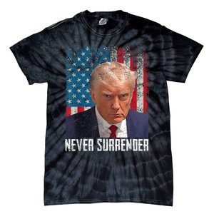 Trump Mug Shot Donald Trump Mug Shot Never Surrender Tie-Dye T-Shirt