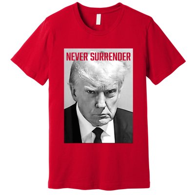 Trump Mug Shot Donald Trump Mug Shot Never Surrender Premium T-Shirt
