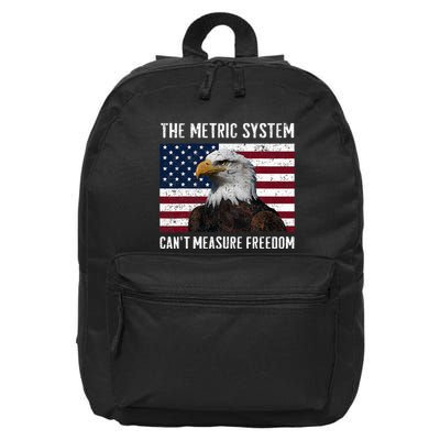 The Metric System CanT Measure Freedom 16 in Basic Backpack