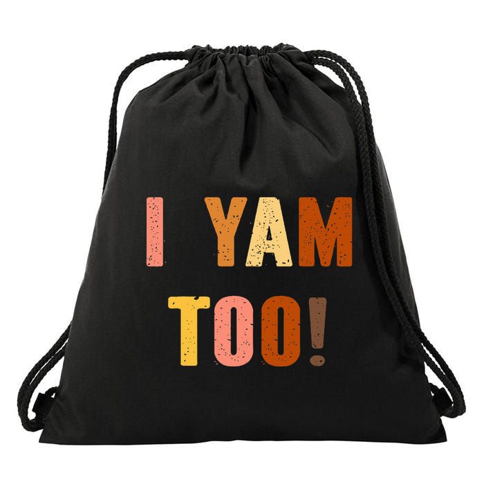 TheyRe My Sweet Potatoes I Yam Too Thanksgiving Couples Drawstring Bag