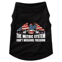 The Metric System CanT Measure Freedom Doggie Tank