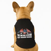 The Metric System CanT Measure Freedom Doggie Tank