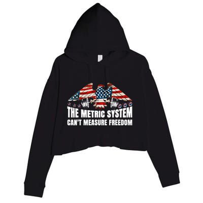 The Metric System CanT Measure Freedom Crop Fleece Hoodie
