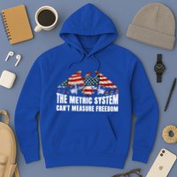 The Metric System CanT Measure Freedom Hoodie