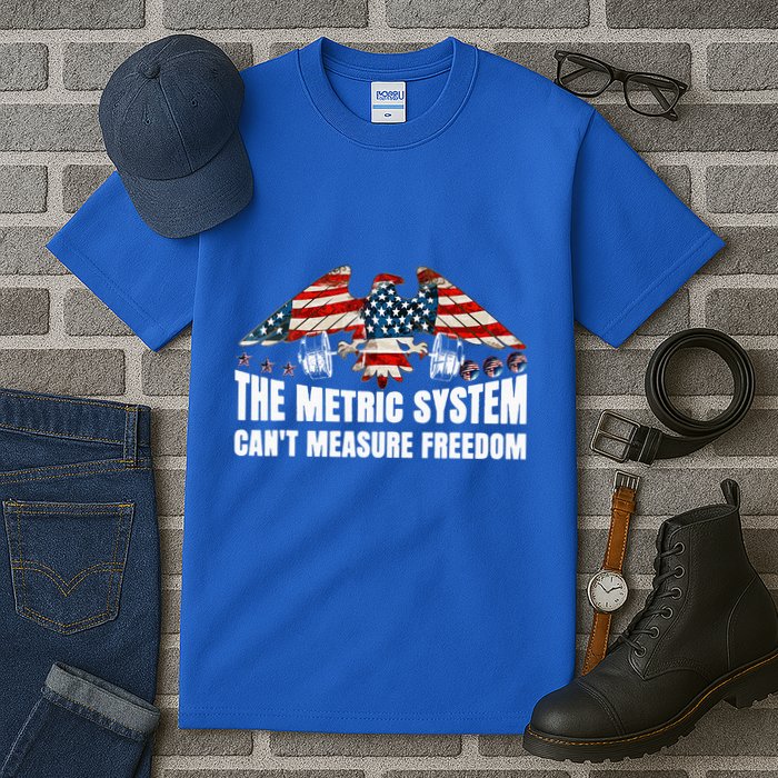 The Metric System CanT Measure Freedom Tall T-Shirt