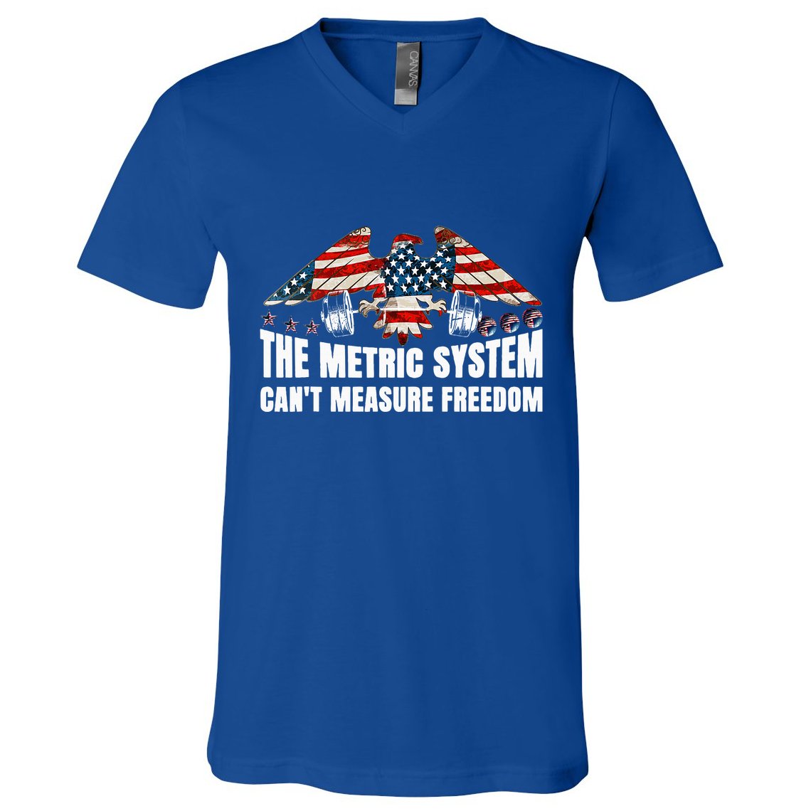 The Metric System CanT Measure Freedom V-Neck T-Shirt