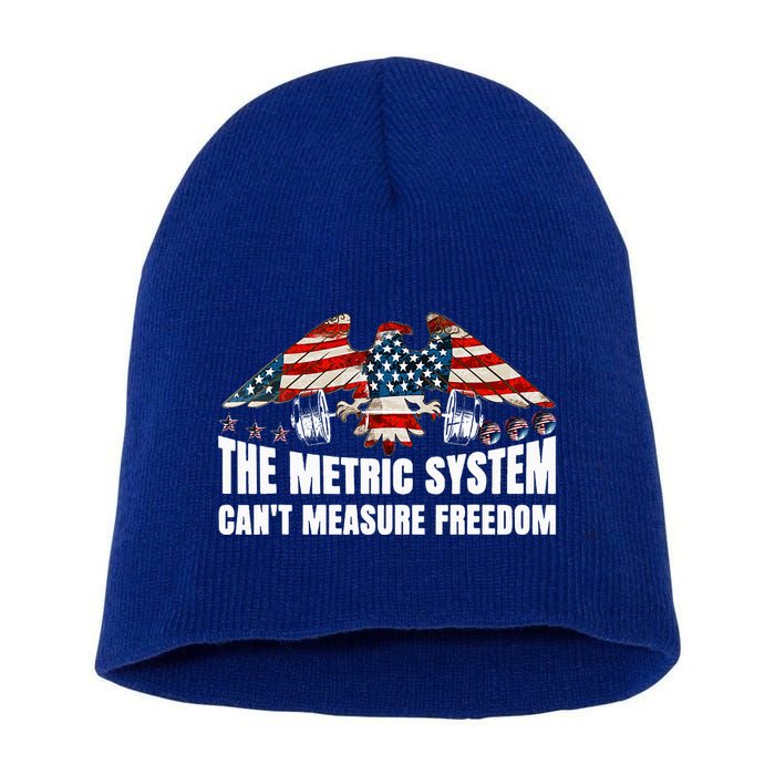 The Metric System CanT Measure Freedom Short Acrylic Beanie