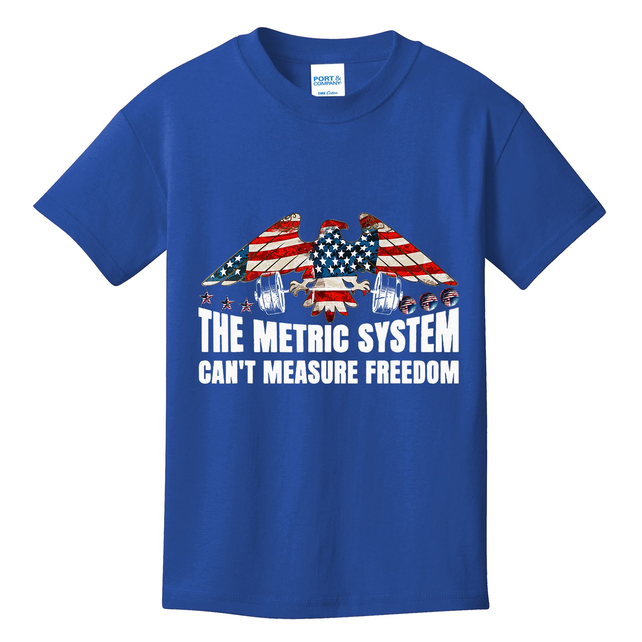 The Metric System CanT Measure Freedom Kids T-Shirt