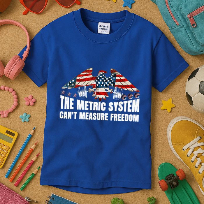 The Metric System CanT Measure Freedom Kids T-Shirt