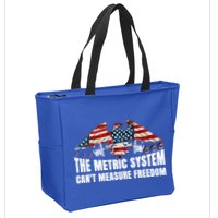 The Metric System CanT Measure Freedom Zip Tote Bag