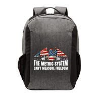 The Metric System CanT Measure Freedom Vector Backpack