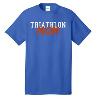 Triathlon Mom Summer Winter Sports Gift Tall T-Shirt