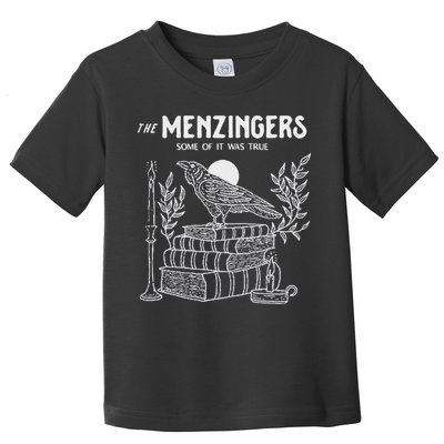 The Menzingers Some Of It Was True Toddler T-Shirt