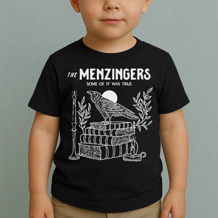 The Menzingers Some Of It Was True Toddler T-Shirt