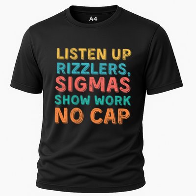 Teacher Math Show Work Listen Up Rizzlers Middle School Gen Alpha Slang Performance Shirt