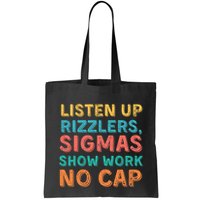 Teacher Math Show Work Listen Up Rizzlers Middle School Gen Alpha Slang Bag