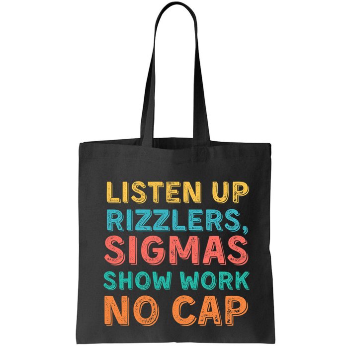 Teacher Math Show Work Listen Up Rizzlers Middle School Gen Alpha Slang Bag
