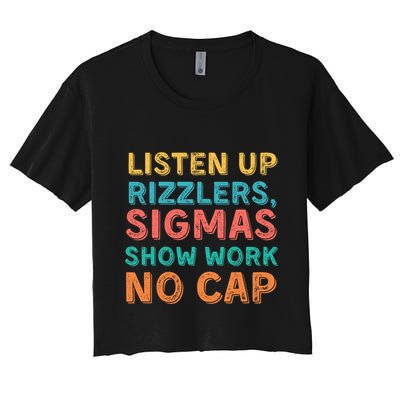 Teacher Math Show Work Listen Up Rizzlers Middle School Gen Alpha Slang Crop Top