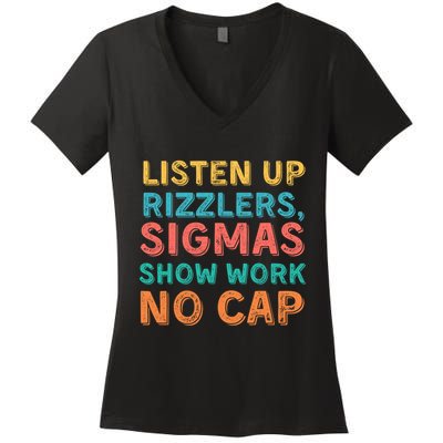 Teacher Math Show Work Listen Up Rizzlers Middle School Gen Alpha Slang Women's V-Neck T-Shirt