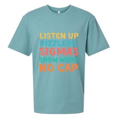 Teacher Math Show Work Listen Up Rizzlers Middle School Gen Alpha Slang Sueded Cloud Jersey T-Shirt