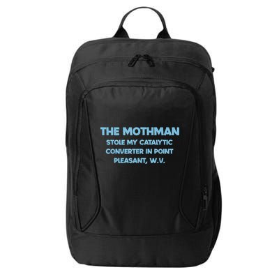 The Mothman Stole My Catalytic Converter In Point City Backpack