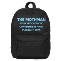 The Mothman Stole My Catalytic Converter In Point 16 in Basic Backpack