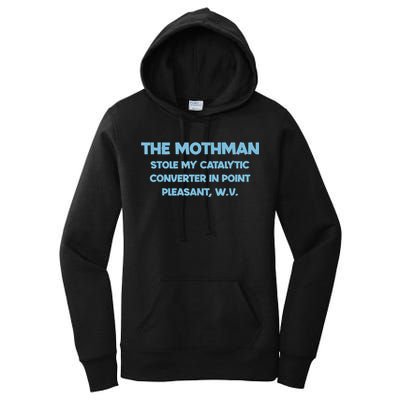 The Mothman Stole My Catalytic Converter In Point Women's Pullover Hoodie