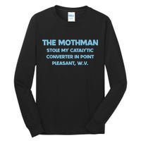 The Mothman Stole My Catalytic Converter In Point Tall Long Sleeve T-Shirt