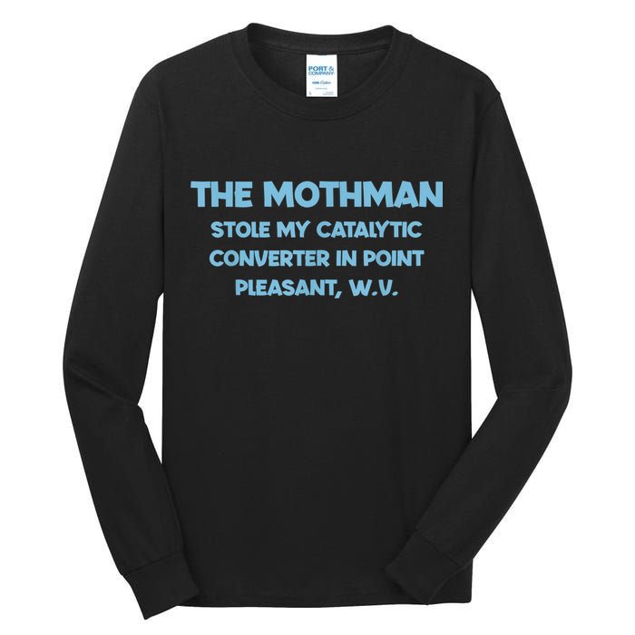 The Mothman Stole My Catalytic Converter In Point Tall Long Sleeve T-Shirt