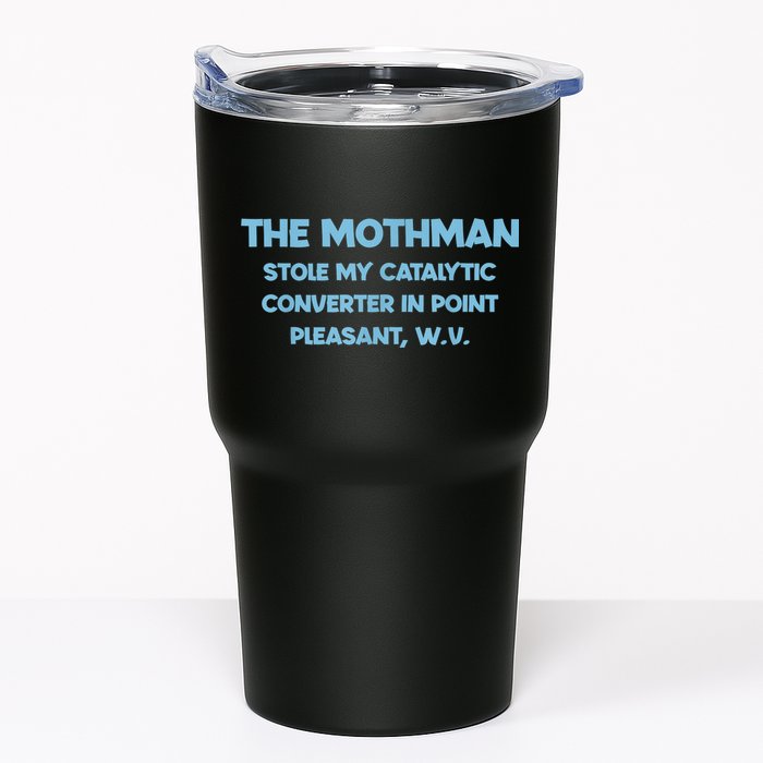 The Mothman Stole My Catalytic Converter In Point Tumbler