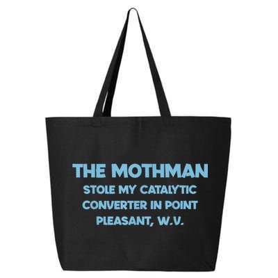 The Mothman Stole My Catalytic Converter In Point 25L Jumbo Tote