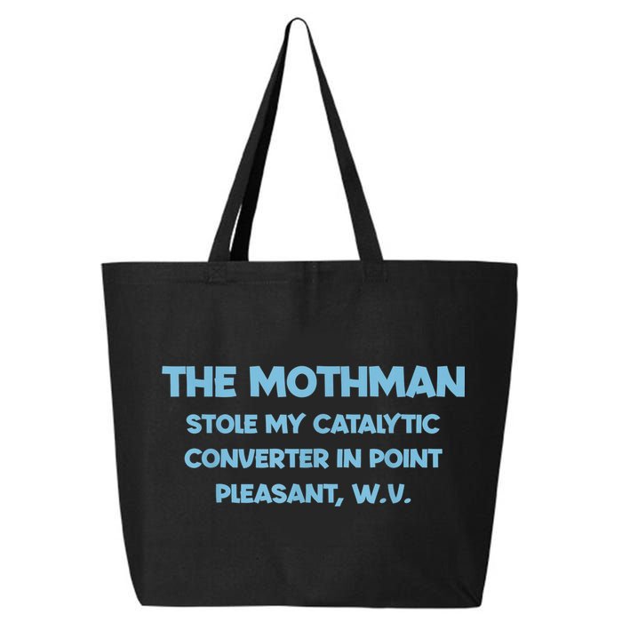 The Mothman Stole My Catalytic Converter In Point 25L Jumbo Tote