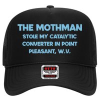The Mothman Stole My Catalytic Converter In Point Hat