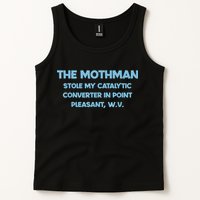 The Mothman Stole My Catalytic Converter In Point Tank Top