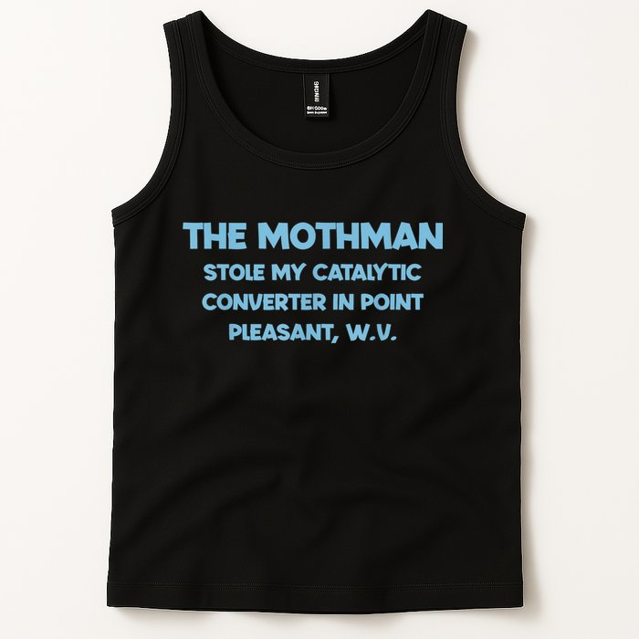 The Mothman Stole My Catalytic Converter In Point Tank Top