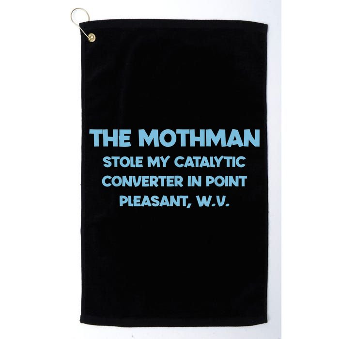 The Mothman Stole My Catalytic Converter In Point Golf Towel