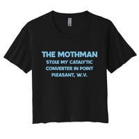 The Mothman Stole My Catalytic Converter In Point Crop Top