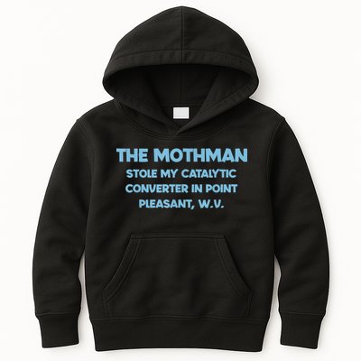 The Mothman Stole My Catalytic Converter In Point Kids Hoodie