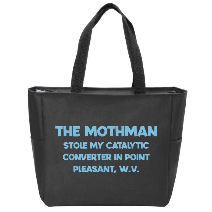 The Mothman Stole My Catalytic Converter In Point Zip Tote Bag
