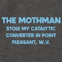 The Mothman Stole My Catalytic Converter In Point Vector Backpack