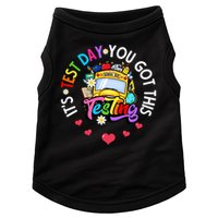 Testing Motivation Student Teacher Its Test Day You Got This Doggie Tank