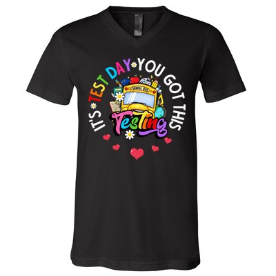 Testing Motivation Student Teacher Its Test Day You Got This V-Neck T-Shirt