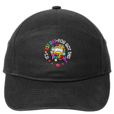 Testing Motivation Student Teacher Its Test Day You Got This 7-Panel Snapback Hat